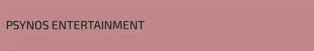 PSYNOS ENTERTAINMENT
